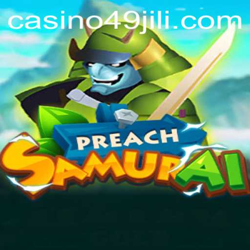 PreachSamurai: A New Epoch in Strategy Gaming
